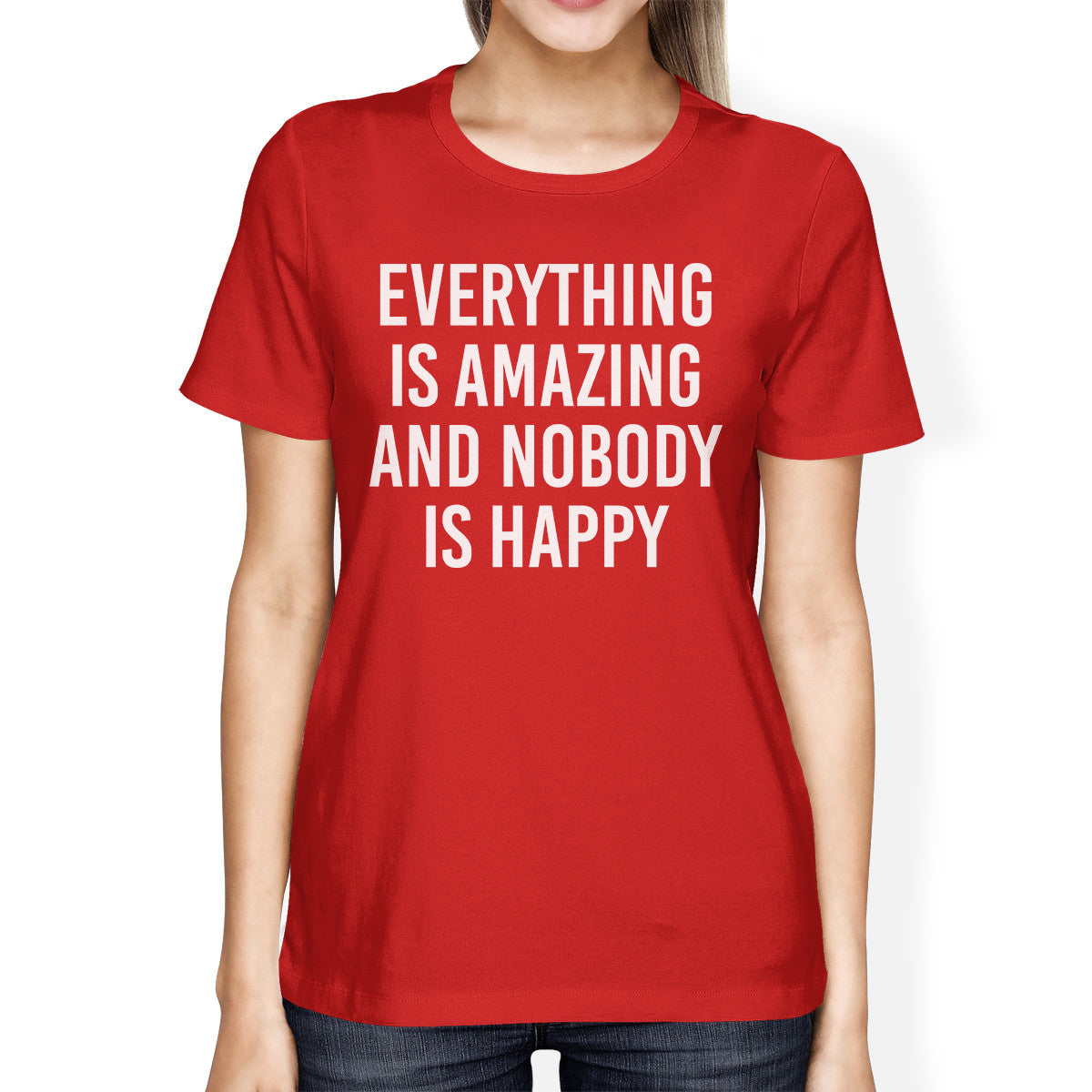 Everything Amazing Nobody Happy Lady's Red T-shirt Funny T-shirt - 365INLOVE