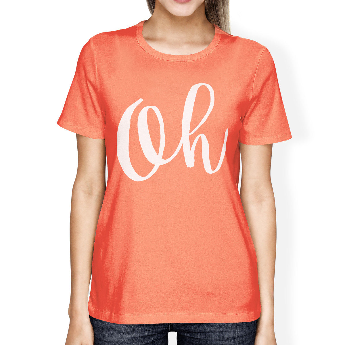 Oh Woman Peach Shirt Funny Short Sleeve Crew Neck T-shirts - 365INLOVE