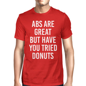 Abs Are Great But Tried Donut Man Red T-shirts Funny T-shirt - 365INLOVE