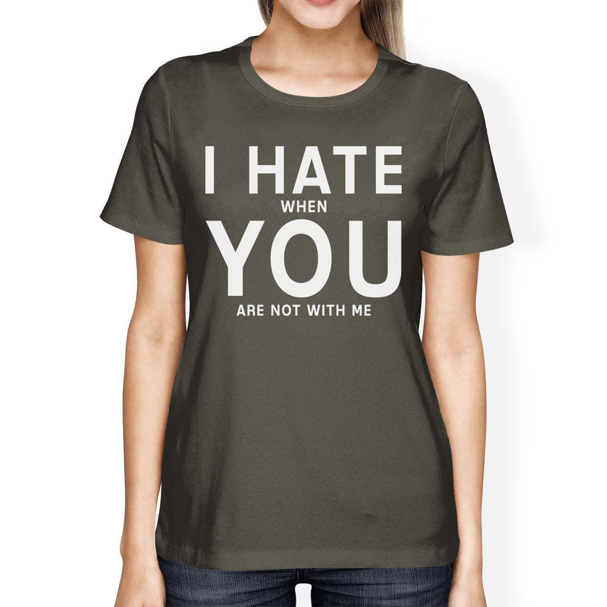 I Hate You Womens Dark Grey T-shirt Creative Anniversary Gift Ideas - 365INLOVE