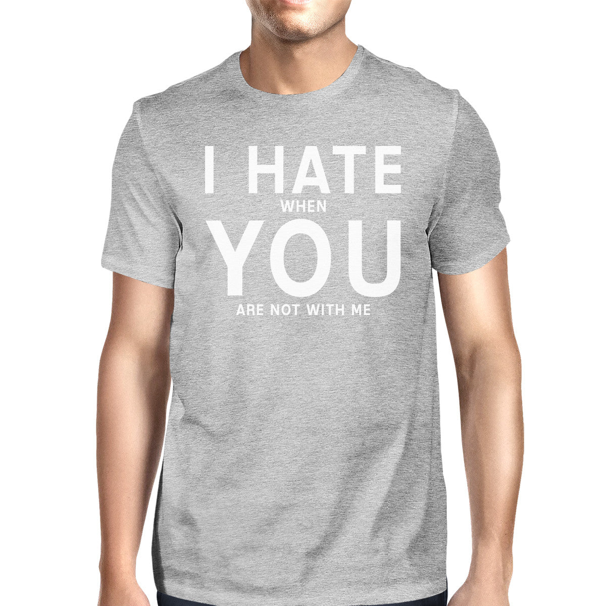 I Hate You Men's Grey T-shirt Simple Typography Crew Neck For Men - 365INLOVE
