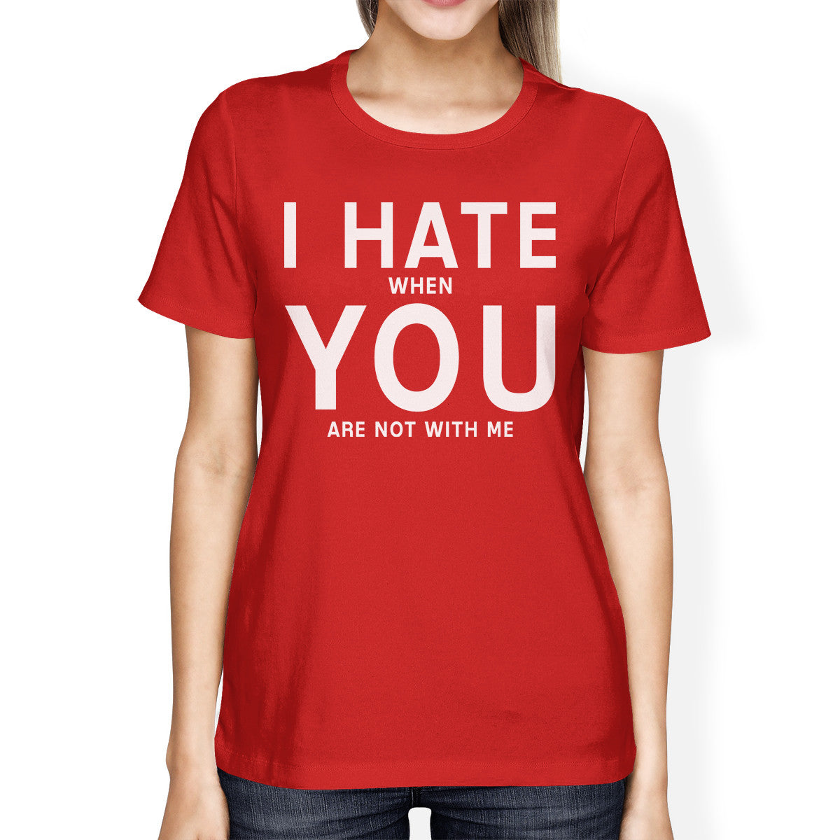 I Hate You Women's Red T-shirt Humorous Graphic Light-weight Shirt - 365INLOVE