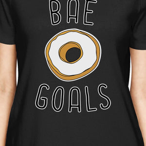 Bae Goals Women's Black T-shirt Funny Gift Ideas Valentine's Day - 365INLOVE