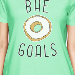 Bae Goals Women's Mint T-shirt Cute Valentine's Gift Ideas For Her - 365INLOVE