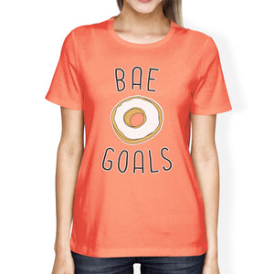 Bae Goals Women's Peach T-shirt Simple Typography Cute Graphic Tee - 365INLOVE