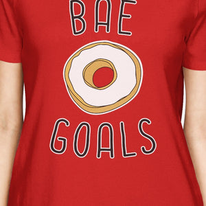 Bae Goals Women's Red T-shirt Humorous Graphic Light-weight Shirt - 365INLOVE