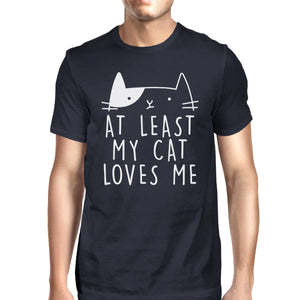 At Least My Cat Loves Men's Navy T-shirt Funny Quote Trendy Graphic - 365INLOVE