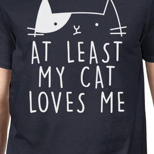 At Least My Cat Loves Men's Navy T-shirt Funny Quote Trendy Graphic - 365INLOVE