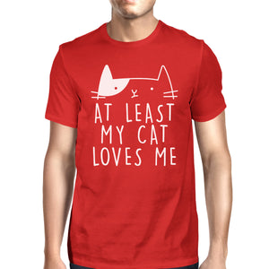 At Least My Cat Loves Mens Red T-shirt Cat Graphic Shirt Gift Ideas - 365INLOVE