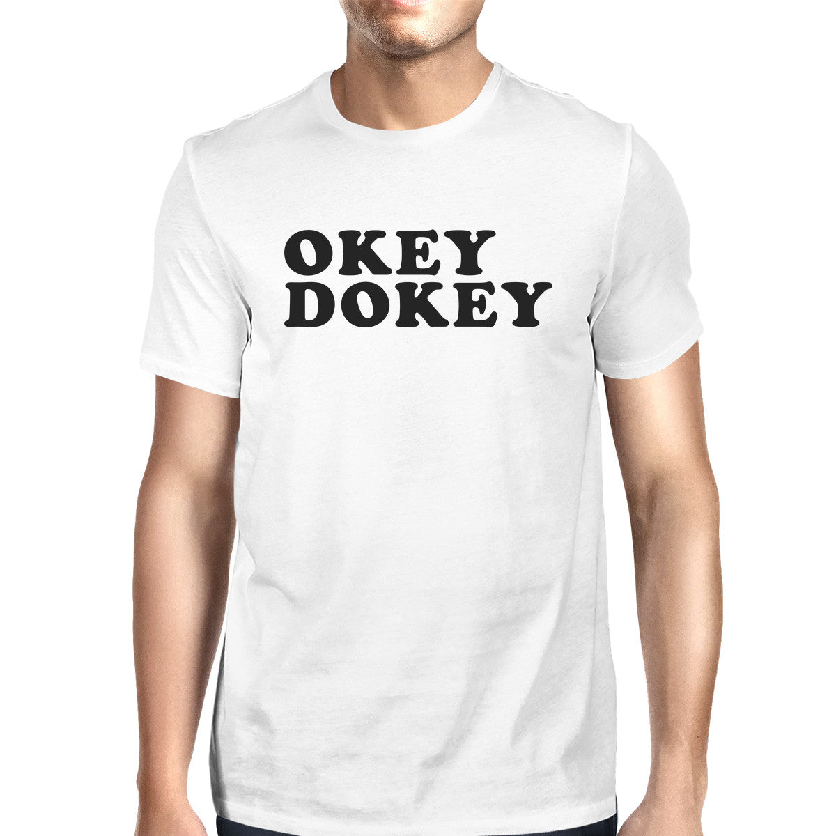 Okey Dokey Men's White Short Sleeve Tee Humorous Gift Idea For Guys - 365INLOVE