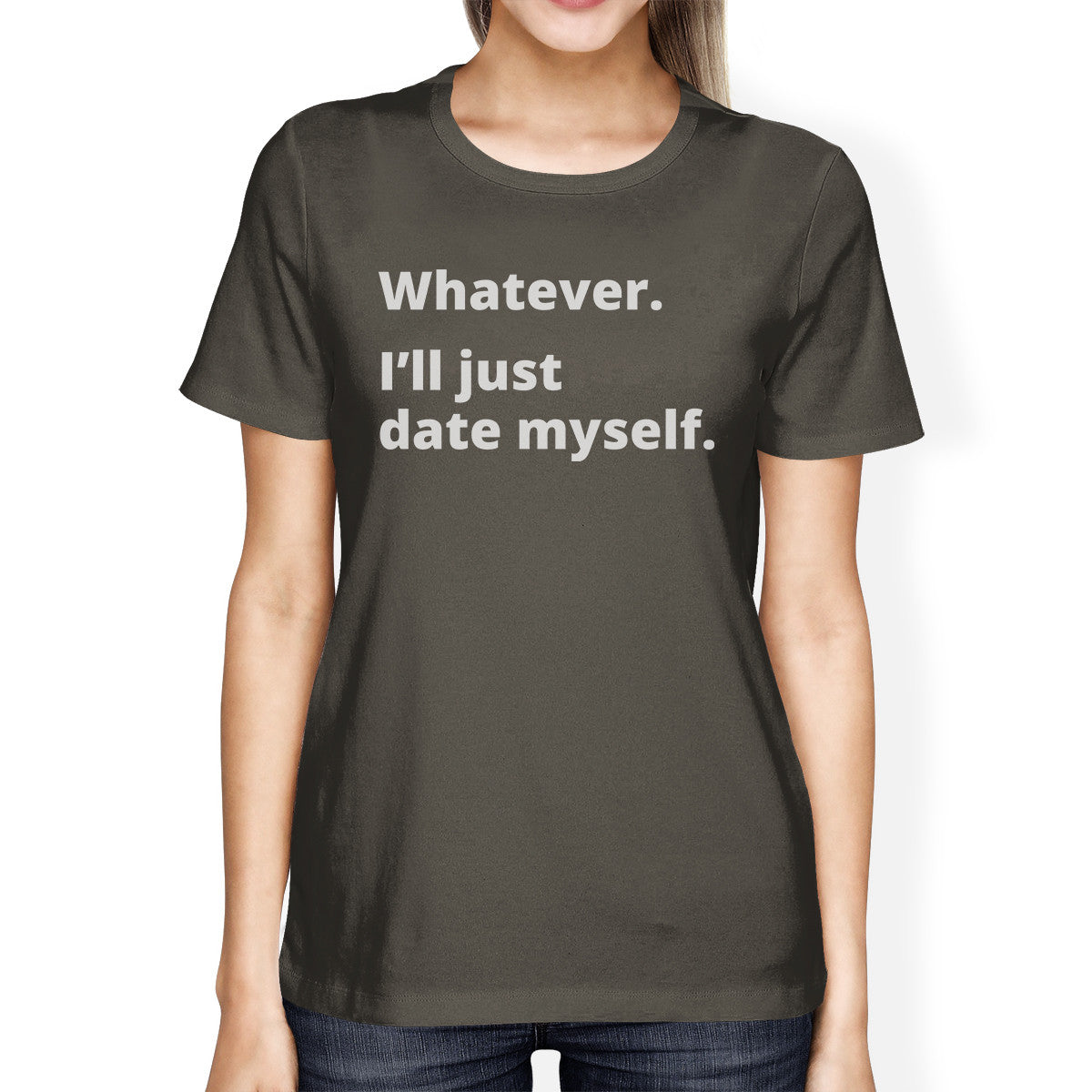 Date Myself Dark Grey Graphic Tee Cute Design Shirt Round Neck - 365INLOVE