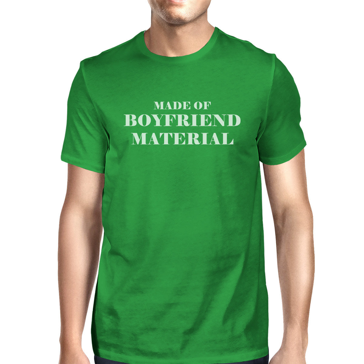 Boyfriend Material Men's Green Crew Neck T-Shirt Funny Graphic Top - 365INLOVE