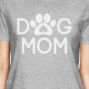 Dog Mom Womens Gray Unique Design Short Sleeve Tee For Dog Moms - 365INLOVE