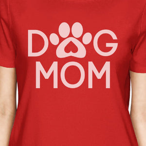 Dog Mom Womens Red Cotton T Shirt Cute Dog Paws Gift For Dog Owners - 365INLOVE