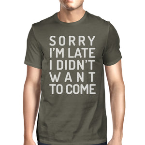 Sorry I'm Late Mens Dark Grey Shirt