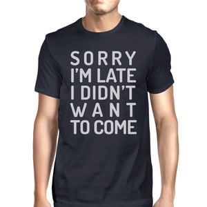 Sorry I'm Late Mens Navy Shirt