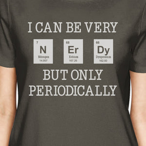 Nerdy Periodically Womens Dark Gray Shirt