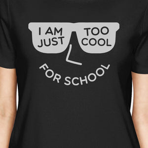 Too Cool For School Womens Black Shirt