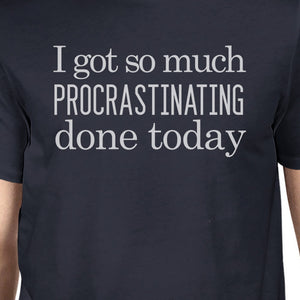 Procrastinating Done Today Mens Navy Shirt