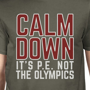 It's PE Not The Olympics Mens Dark Grey Shirt