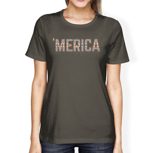 'Merica Womens Dark Grey Tee Shirt For 4th OF July Unique Tee Gifts - 365INLOVE