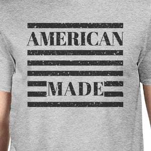 American Made Mens Grey Round Neck Tee Funny Saying 4th Of July Tee - 365INLOVE