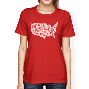 I Love USA Womens Red T-Shirt For Independence Day Cute Design Top - 365INLOVE