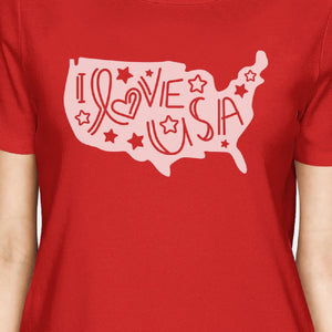 I Love USA Womens Red T-Shirt For Independence Day Cute Design Top - 365INLOVE