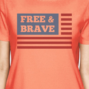 Free Brave US Flag American Flag Shirt Womens Peach Graphic Tee - 365INLOVE