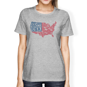 Happy Birthday USA American Flag Shirt Womens Grey Graphic T-Shirt - 365INLOVE