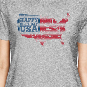 Happy Birthday USA American Flag Shirt Womens Grey Graphic T-Shirt - 365INLOVE