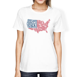 Happy Birthday USA American Flag Shirt Womens White Graphic T-Shirt - 365INLOVE