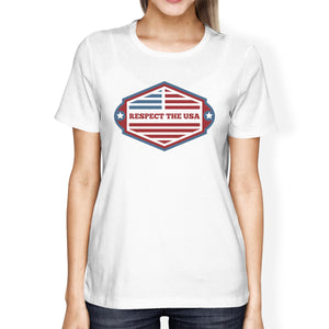 Respect The USA American Flag Shirt Womens White Short Sleeve Tee - 365INLOVE