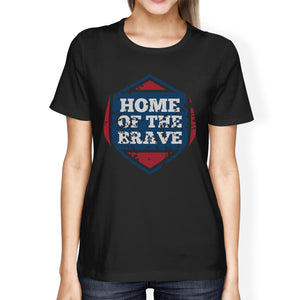 Home Of The Brave American Flag Shirt Womens Black Graphic Tshirt - 365INLOVE