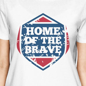 Home Of The Brave American Flag Shirt Womens White Graphic Tshirt - 365INLOVE