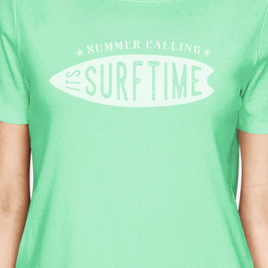 Summer Calling It's Surf Time Womens Mint Shirt