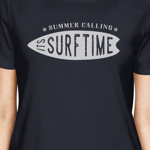 Summer Calling It's Surf Time Womens Navy Shirt