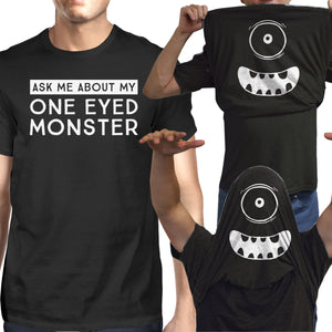 Ask Me About My One Eyed Monster Mens Black Shirt