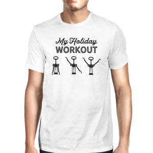 My Holiday Workout Mens White Shirt