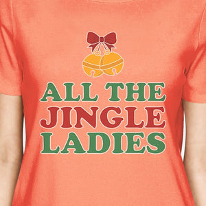 All The Jingle Ladies Womens Peach Shirt