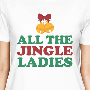 All The Jingle Ladies Womens White Shirt