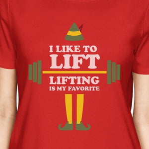 I Like To Lift Lifting Is My Favorite Womens Red Shirt