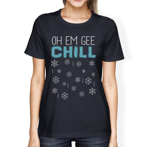 Oh Em Gee Chill Snowflakes Womens Navy Shirt