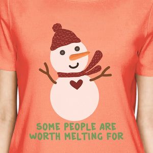 Some People Are Worth Melting For Snowman Womens Peach Shirt