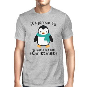 It's Penguin-Ing To Look A Lot Like Christmas Mens Grey Shirt