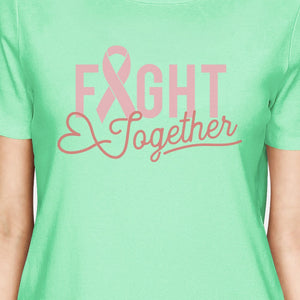 Fight Together Breast Cancer Awareness Womens Mint Shirt