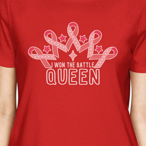 Won The Battle Queen Breast Cancer Awareness Womens Red Shirt