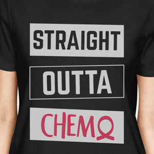 Straight Outta Chemo Breast Cancer Womens Black Shirt