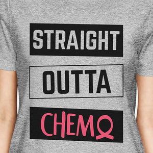 Straight Outta Chemo Breast Cancer Womens Grey Shirt