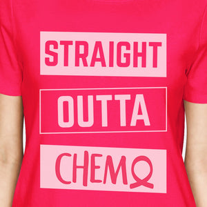 Straight Outta Chemo Breast Cancer Womens Hot Pink Shirt